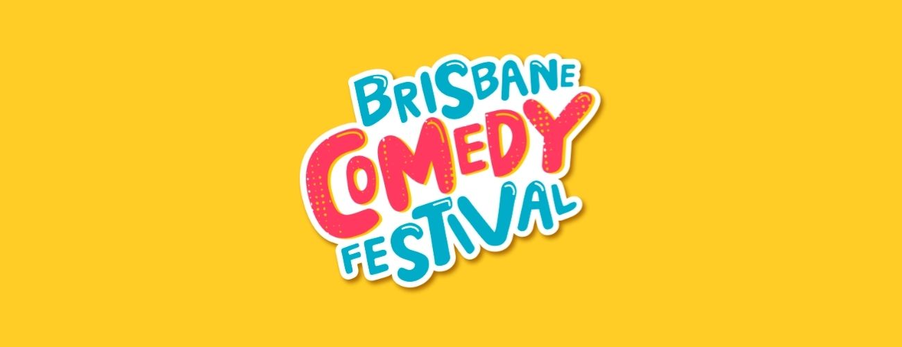 Image is of the Brisbane Comedy Festival Logo and a yellow background.