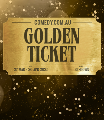 image is of comedy.com.au's golden ticket